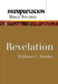 Title: Revelation, Author: William C. Pender