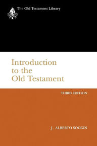 Title: Introduction to the Old Testament, Third Edition, Author: J. Alberto Soggin