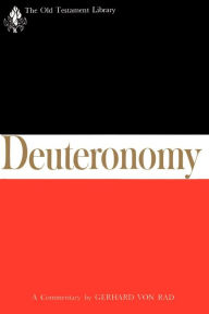 Title: Deuteronomy: A commentary, Author: Gerhard von Rad