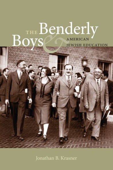 The Benderly Boys and American Jewish Education