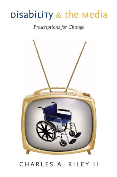 Disability and the Media: Prescriptions for Change