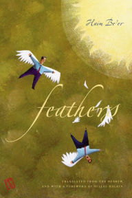 Title: Feathers, Author: Haim Be'er