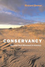 Conservancy: The Land Trust Movement in America