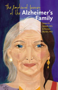 Title: The Emotional Journey of the Alzheimer's Family, Author: Robert B. Santulli MD