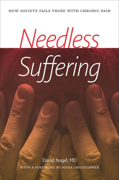 Needless Suffering: How Society Fails Those with Chronic Pain