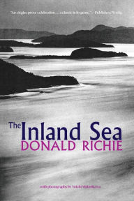 Title: The Inland Sea, Author: Donald Richie