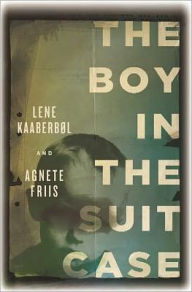 Title: The Boy in the Suitcase (Nina Borg Series #1), Author: Lene Kaaberbøl