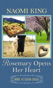 Title: Rosemary Opens Her Heart, Author: Naomi King