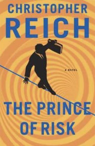 Title: The Prince of Risk, Author: Christopher Reich