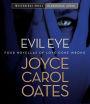 Evil Eye: Four Novellas of Love Gone Wrong