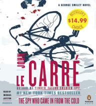 Title: The Spy Who Came in From the Cold: A George Smiley Novel, Author: John le Carré