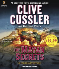 Title: The Mayan Secrets (Fargo Adventure Series #5), Author: Clive Cussler