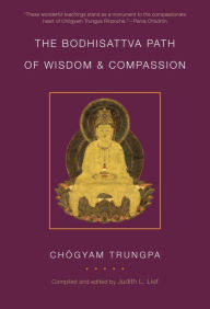Title: The Bodhisattva Path of Wisdom and Compassion: The Profound Treasury of the Ocean of Dharma, Volume Two, Author: Chogyam Trungpa