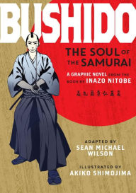 Title: Bushido: The Soul of the Samurai, Author: Inazo Nitobe