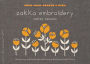 Zakka Embroidery: Simple One- and Two-Color Embroidery Motifs and Small Crafts