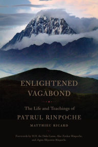 Title: Enlightened Vagabond: The Life and Teachings of Patrul Rinpoche, Author: Matthieu Ricard