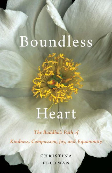 Boundless Heart: The Buddha's Path of Kindness, Compassion, Joy, and Equanimity