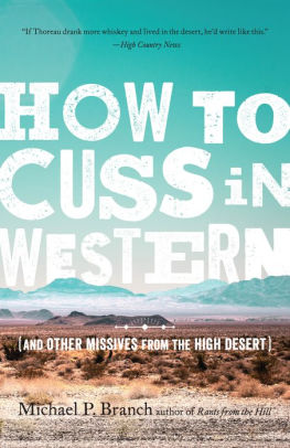 How to Cuss in Western: And Other Missives from the High Desert