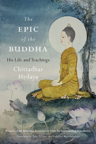 the Epic of Buddha: His Life and Teachings