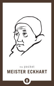 Title: The Pocket Meister Eckhart, Author: Meister Eckhart