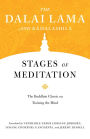 Stages of Meditation: The Buddhist Classic on Training the Mind