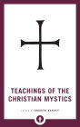 Teachings of the Christian Mystics