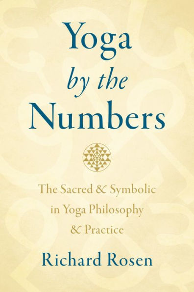 Yoga by The Numbers: Sacred and Symbolic Philosophy Practice