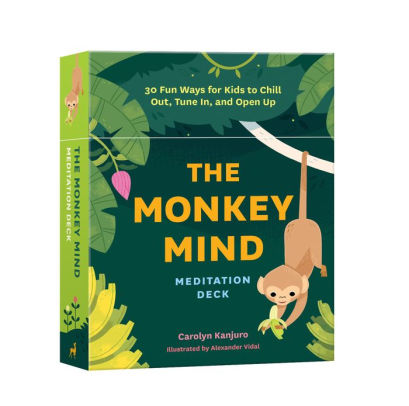 The Monkey Mind Meditation Deck: 30 Fun Ways for Kids to Chill Out, Tune In, and Open Up by Carolyn Kanjuro