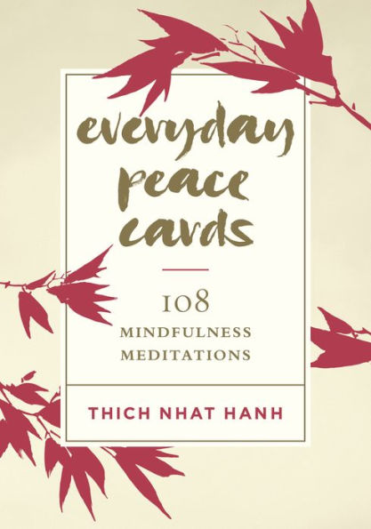 Everyday Peace Cards: 108 Mindfulness Meditations