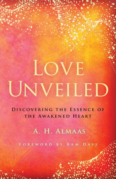 Love Unveiled: Discovering the Essence of Awakened Heart