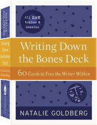 Downloads free books pdf Writing Down the Bones Deck: 60 Cards to Free the Writer Within by  ePub PDB