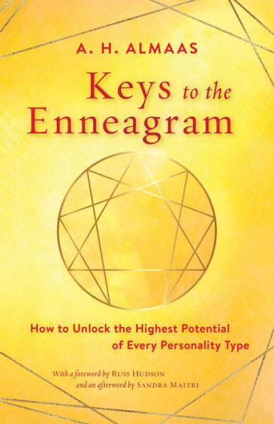 Keys to the Enneagram: How Unlock Highest Potential of Every Personality Type