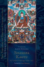Shangpa Kagyu: The Tradition of Khyungpo Naljor, Part One: Essential Teachings of the Eight Practice Lineages of Tibet, Volume 11 (The Treasury of Precious Instructions)