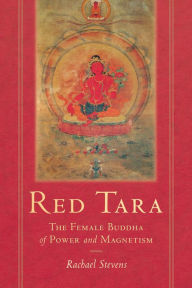 Online books downloads free Red Tara: The Female Buddha of Power and Magnetism  (English Edition)