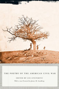 Title: The Poetry of the American Civil War, Author: Lee Steinmetz