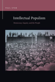 Free audio book download audio book Intellectual Populism: Democracy, Inquiry, and the People by Paul Stob in English RTF FB2