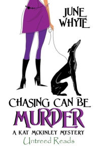 Title: Chasing Can Be Murder, Author: June Whyte