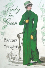 Title: Lady in Green, Author: Barbara Metzger