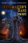 Windmaster's Bane (The Windmaster's Bane Series)