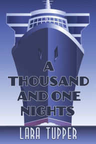 Title: A Thousand and One Nights, Author: Lara Tupper