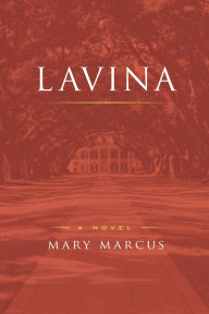 Title: Lavina, Author: Mary Marcus