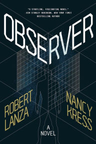 Downloads books for free pdf Observer by Robert Lanza, Nancy Kress ePub PDF 9781611883435