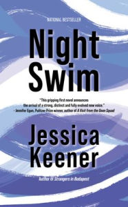 Title: Night Swim, Author: Jessica Keener