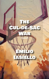 Free ipod downloads books The Cul-de-Sac War: A Novel FB2 (English literature) 9781611883886 by Emilio Iasiello