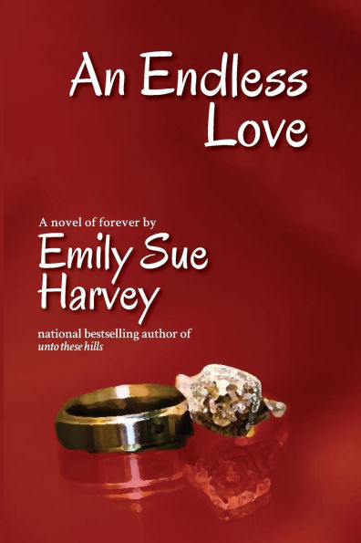An Endless Love: A Novel of Forever