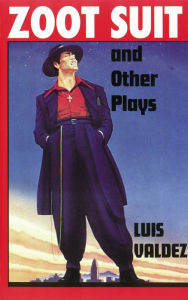 Title: Zoot Suit and Other Plays, Author: Luis Valdez