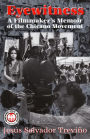 Eyewitness: A Filmmaker's Memoir of the Chicano Movement
