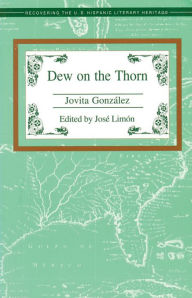 Title: Dew on the Thorn, Author: González
