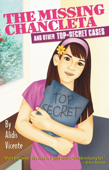 The Missing Chancleta and Other Top-Secret Cases / La chancleta perdida y otros casos secretos