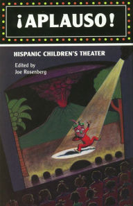 Title: Aplauso: Hispanic Children's Theater, Author: Joe) ( Rosenberg